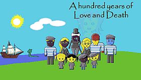 A Hundred Years of Love and Death