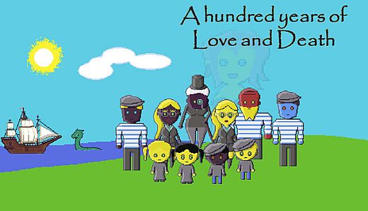 A Hundred Years of Love and Death