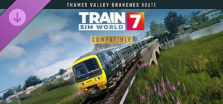 Train Sim World 7: Thames Valley: Windsor, Henley & Marlow Branches Route Add-On