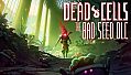 Dead Cells: The Bad Seed