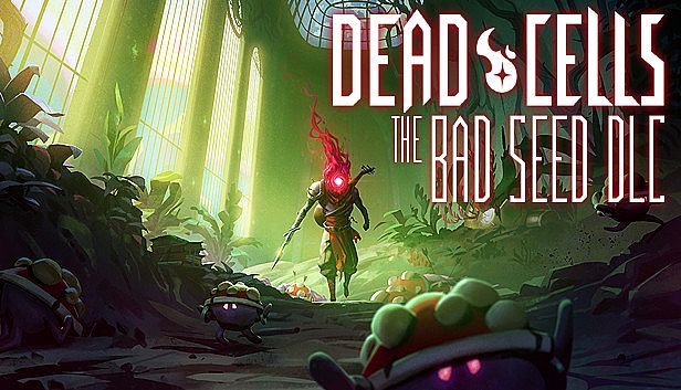 Dead Cells: The Bad Seed