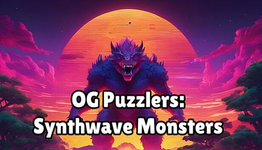 OG Puzzlers: Synthwave Monsters