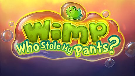 Wimp: Who Stole My Pants?