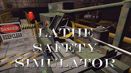 Lathe Safety Simulator Game