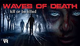 Waves Of Death VR