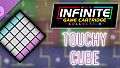 Infinite Game Cartridge Collection - Touchy Cube
