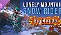 Lonely Mountains: Snow Riders - Highlands
