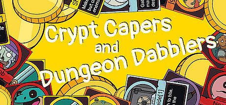 Crypt Capers and Dungeon Dabblers