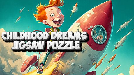 Childhood Dreams - Jigsaw Puzzle Game