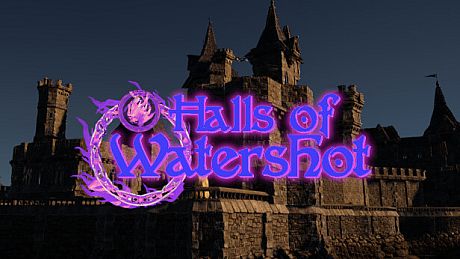Halls of Watershot Game