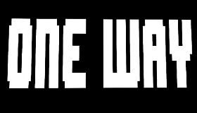 ONE WAY
