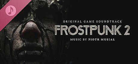 Frostpunk 2: Original Soundtrack
