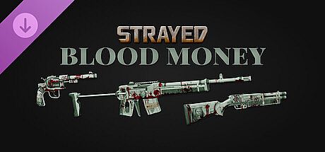 Strayed - Blood Money Skin Pack DLC