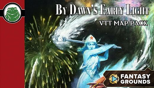 Fantasy Grounds - VTT Map Pack: By Dawn's Early Light