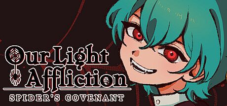 Our Light Affliction: Spider's Covenant Game