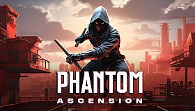 Phantom Ascension