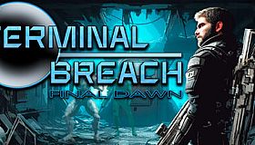 Terminal Breach: Final Dawn
