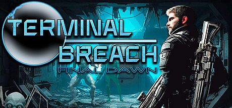 Terminal Breach: Final Dawn Game