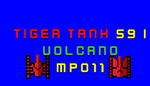 Tiger Tank 59 Ⅰ Volcano MP011