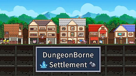 Dungeonborne Settlement Game