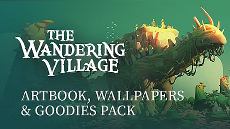 The Wandering Village: Artbook, Wallpapers and Goodies Pack DLC