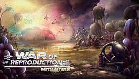 War of Reproduction: Evolution