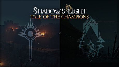 Shadow's Light - Tale of the Champions Game