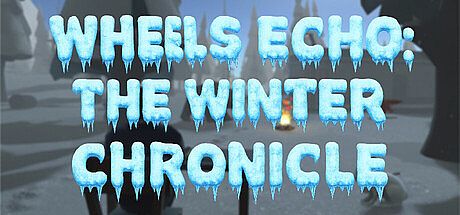 Wheels Echo: The Winter Chronicle Game