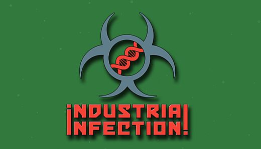 Industrial Infection!