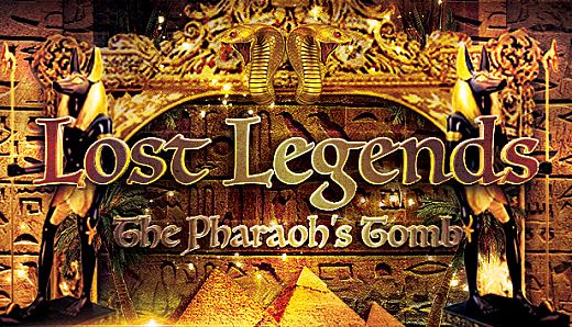 Lost Legends: The Pharaoh's Tomb