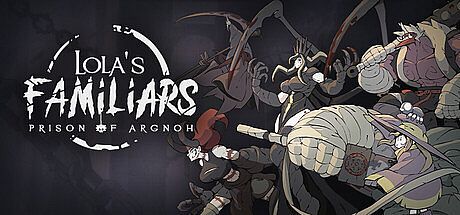 Lola's Familiars: Prison of Argnoh