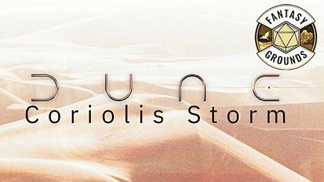Fantasy Grounds - Dune: Coriolis Storm DLC