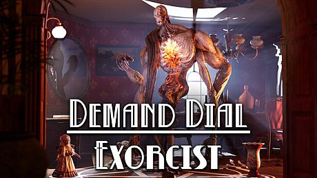 Demand Dial Exorcist Game