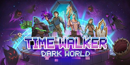 Time Walker: Dark World
