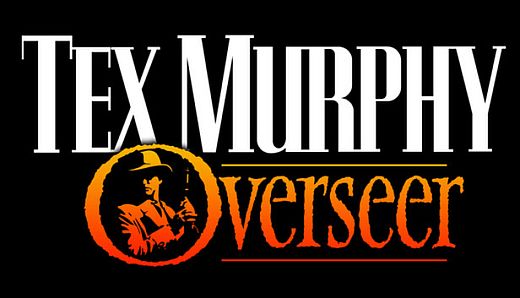 Tex Murphy: Overseer