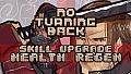 No Turning Back - Skill Upgrade - Health Regeneration
