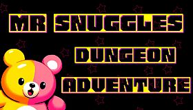 Mr Snuggles Dungeon Adventure