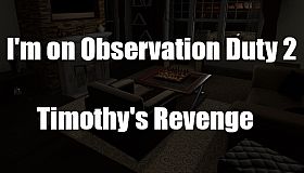 I'm on Observation Duty 2