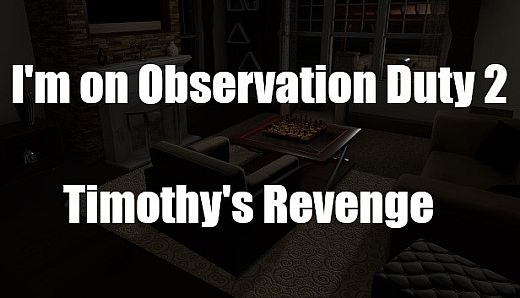 I'm on Observation Duty 2