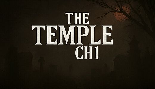 THE TEMPLE: CH 1