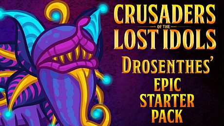 Crusaders of the Lost Idols: Drosenthes' Epic Starter Pack DLC