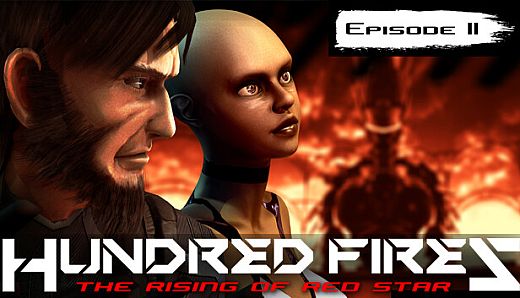HUNDRED FIRES: The rising of red star - EPISODE 2