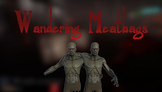 Wandering Meatbags
