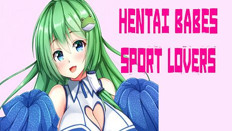 Hentai Babes - Sport Lovers Game