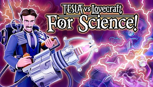 Tesla vs Lovecraft: For Science!
