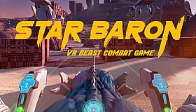 STAR BARON – VR BEAST COMBAT GAME