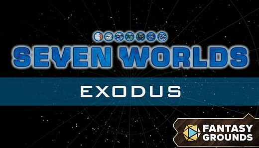 Fantasy Grounds - Seven Worlds Module 6: Exodus