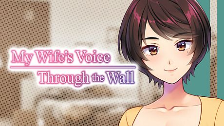 My Wife’s Voice Is Cumming Through the Wall Game