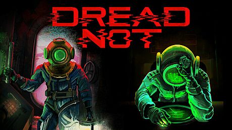 Dread Not Game