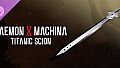Daemon X Machina: Titanic Scion - Metallic Equipment - Levendis (Blade)